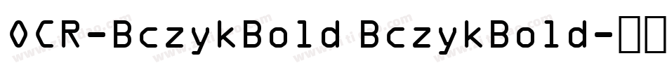 OCR-BczykBold BczykBold字体转换